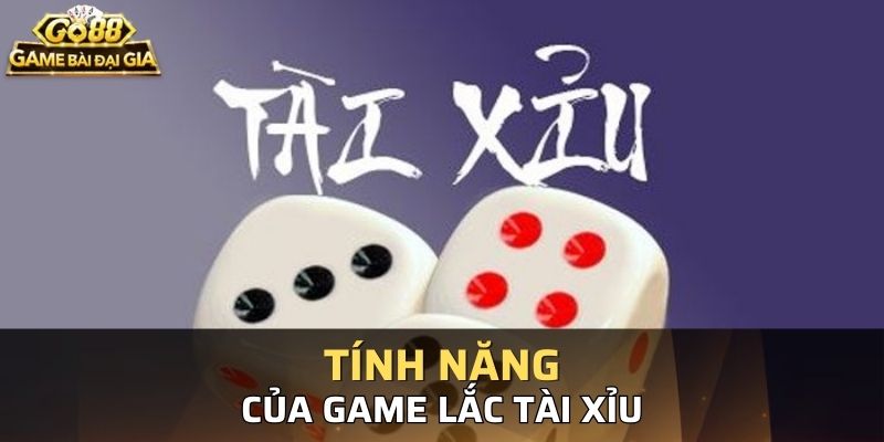 Tổng Quan Về Lắc Tài Xỉu Go88